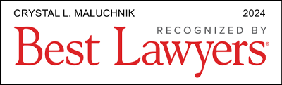 Crystal L. Maluchnik | Recognized By Best Lawyers | 2024